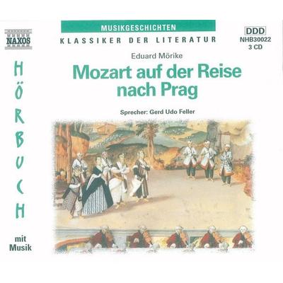 Mozart auf der Reise nach Prag - Eduard Mörike, Audio, 4056198002551