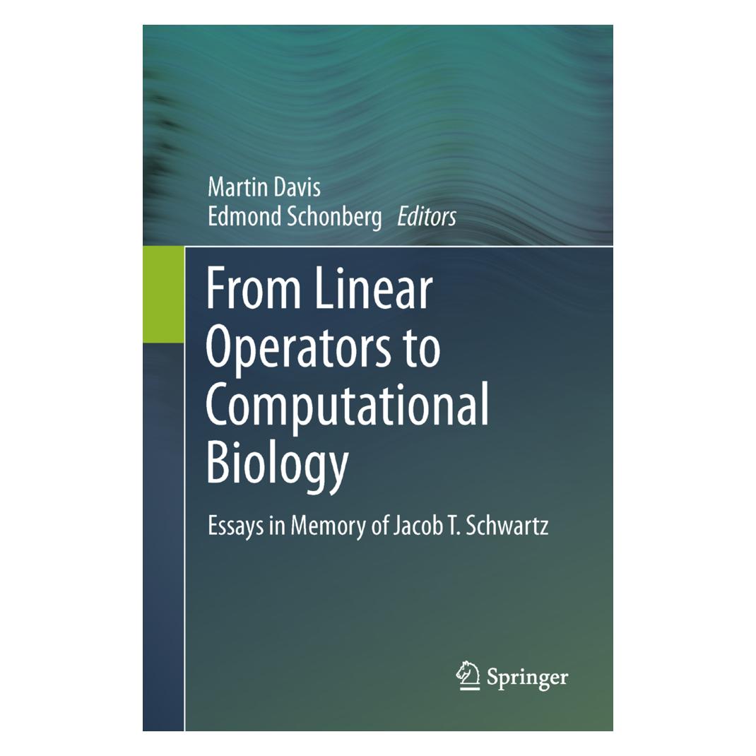 Springer From Linear Operators to Computational Biology (Englisch, Softcover, Edmond Schonberg, Martin Davis) (55563657)