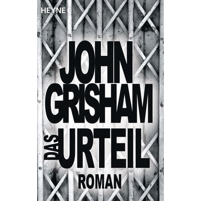 Das Urteil, Taschenbuch von John Grisham, Heyne