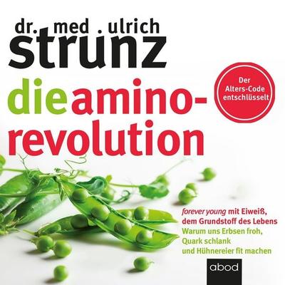 Die Amino-Revolution - Ulrich Strunz, Audio, 4066004656755