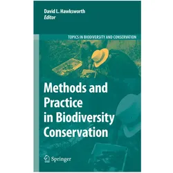 Methods and Practice in Biodiversity Conservation, Fachbücher von Leslie Hawksworth, David Leslie Hawksworth