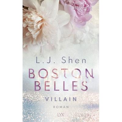Boston Belles - Villain, Taschenbuch von L. J. Shen, LYX, 978-3-7363-1581-5