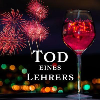 Tod eines Lehrers - Ron Schröder, Audio, 4061707464980