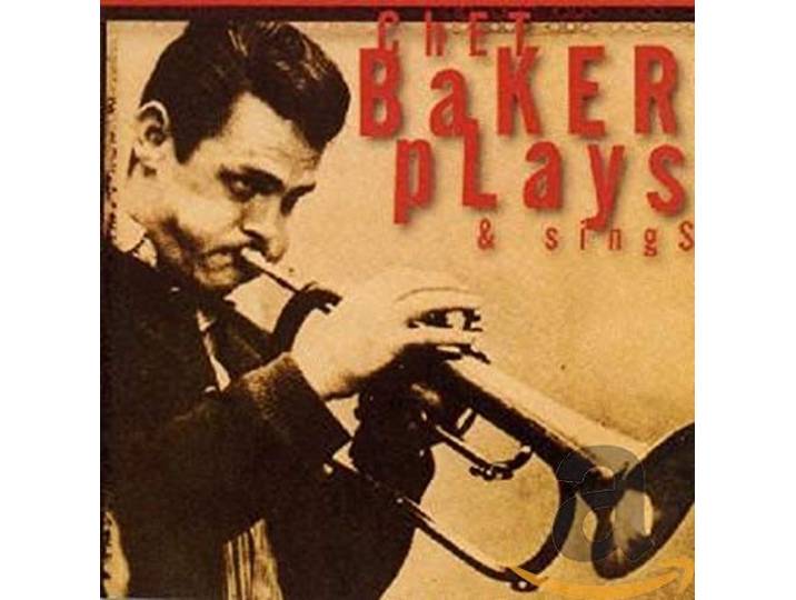 Chet Baker - Chet Baker Plays & Sings