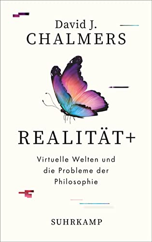 Chalmers, David J. - Realität+: Virtuelle Welten und die Probleme der Philosophie Wie VR, AR und KI uns dabei helfen, die tiefsten Menschheitsrätsel zu lösen - Preis vom 15.10.2026 23:06:25 h