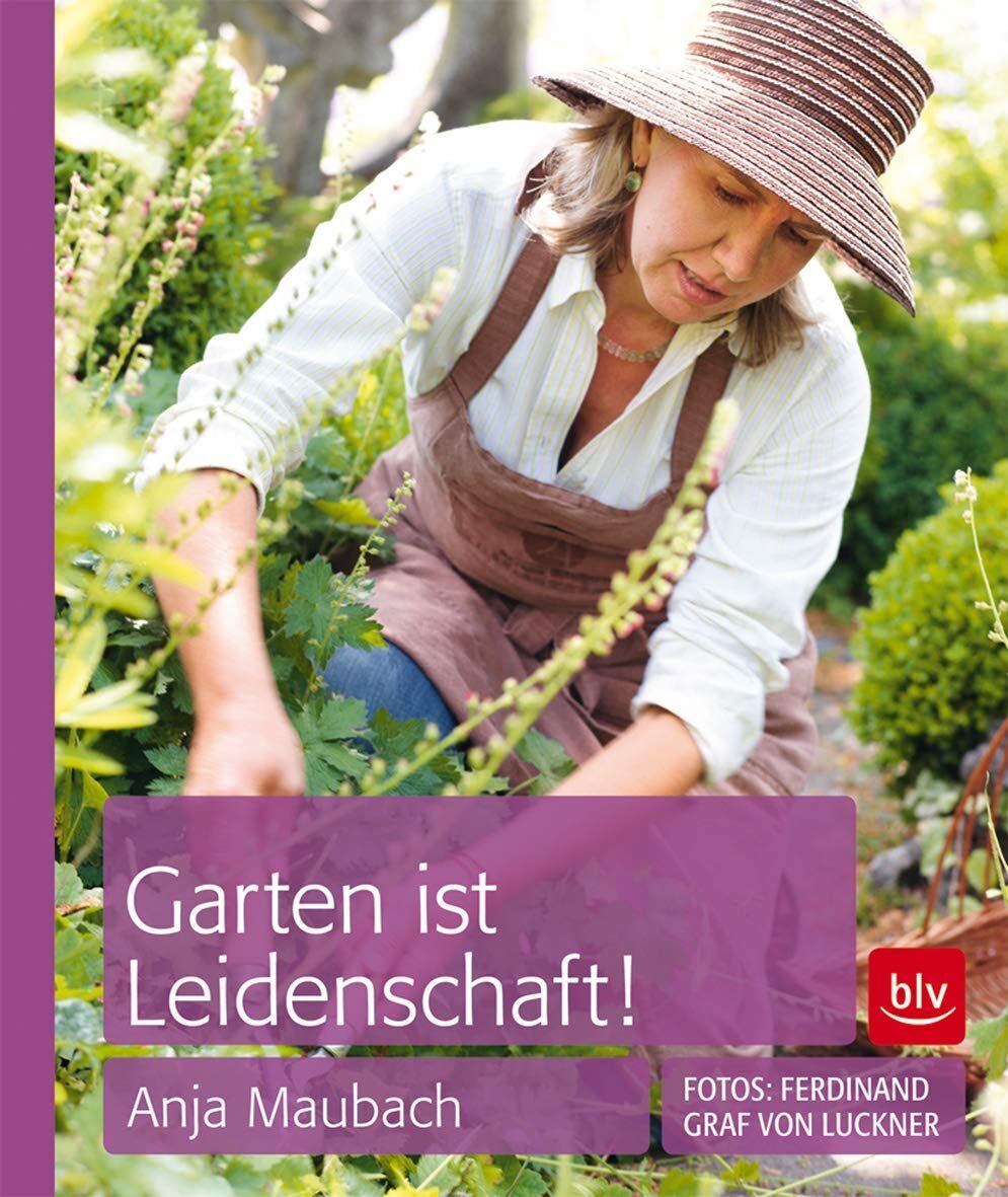 Anja Maubach - Garten ist Leidenschaft! - Preis vom 10.10.2026 11:48:34 h