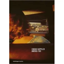 Simone Kappeler – America 1981, Fachbücher von Jürg Trösch, Jörg Bosshard, Peter Pfrunder, Markus Bosshard, Simone Kappeler