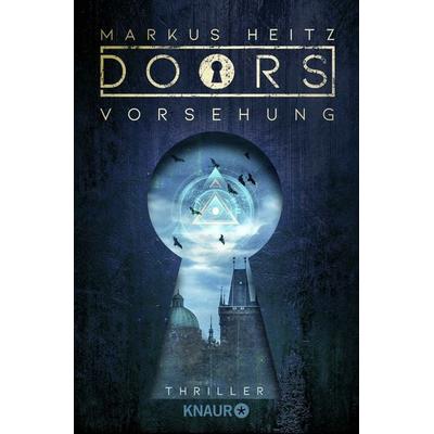 Doors - Vorsehung, Taschenbuch von Markus Heitz, Knaur Taschenbuch
