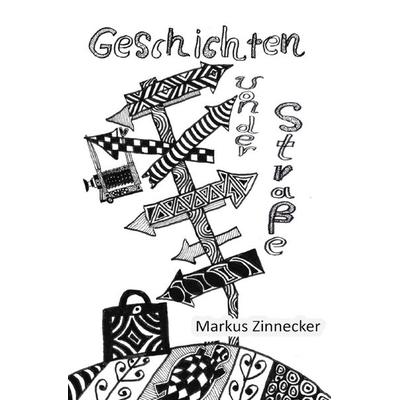Geschichten von der Straße, Taschenbuch von Markus Zinnecker, Epubli, 978-3-7584-0220-3