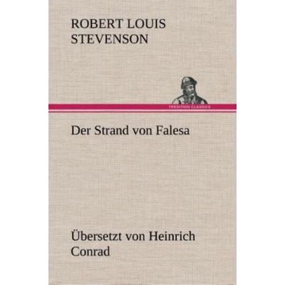 Der Strand von Falesa, Gebundene Ausgabe von Robert Louis Stevenson, Tredition, 978-3-8472-6205-3