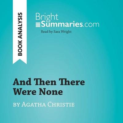 And Then There Were None by Agatha Christie (Book Analysis) - Bright Summaries, Audio, 9782808034043