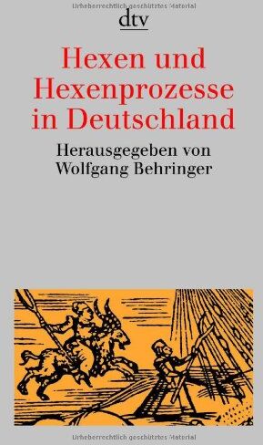 Wolfgang Behringer - Hexen und Hexenprozesse in Deutschland - Preis vom 10.10.2026 11:48:34 h