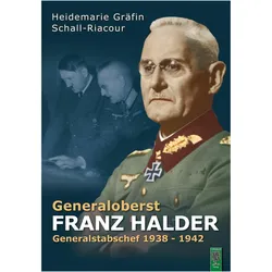 Generaloberst Franz Halder, Biografien von Heidemarie von Schall-Riaucour