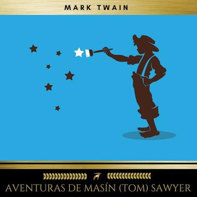 Aventuras de Masín (Tom) Sawyer - Mark Twain, Audio, 9782378981389