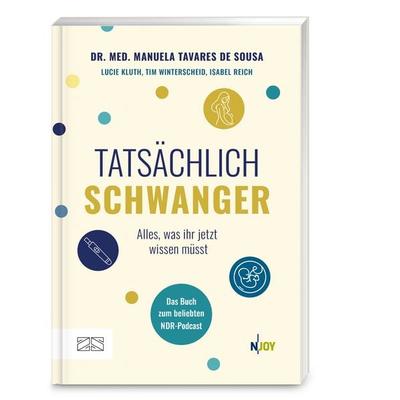 Tatsächlich schwanger, Taschenbuch von Manuela Tavares de Sousa, ZS - ein Verlag der Edel Verlagsgruppe, 978-3-96584-551-0