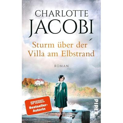 Sturm über der Villa am Elbstrand, Taschenbuch von Charlotte Jacobi, Piper Taschenbuch, 978-3-492-31525-8