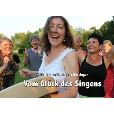 Vom Glück des Singens -