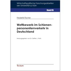Wettbewerb im Schienenpersonenfernverkehr in Deutschland, Fachbücher von Frederik Fischer