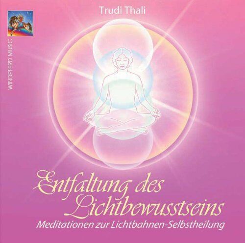 Trudi Thali - Entfaltung des Lichtbewusstseins. CD: Meditationen zur Lichtbahnen-Selbstheilung - Preis vom 12.10.2026 11:37:12 h