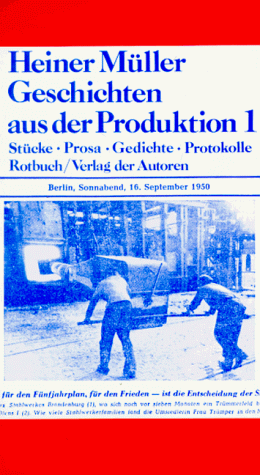 Heiner Müller - Geschichten aus der Produktion 1. Stücke, Prosa, Gedichte, Protokolle - Preis vom 11.10.2026 15:43:13 h