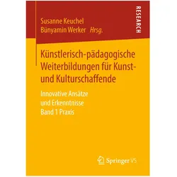 Künstlerische-pädagogische Weiterbildungen für Kunst- und Kulturschaffende, Fachbücher von Susanne Keuchel, Bünyamin Werker