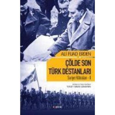 Cölde Son Türk Destanlari, Taschenbuch von Ali Fuad Erden, Kopernik Kitap, 978-975-24-3976-4