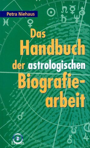 Petra Niehaus - Das Handbuch der astrologischen Biografiearbeit - Preis vom 13.10.2026 19:28:25 h