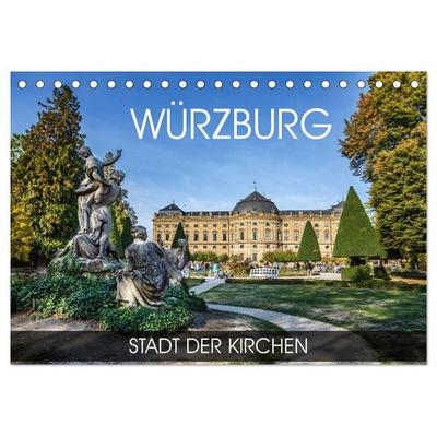 Würzburg - Stadt der Kirchen (Tischkalender 2026 DIN A5 quer), CALVENDO Monatskalender