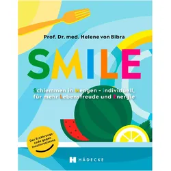Smile, Ratgeber von Helene von Bibra