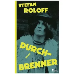 Durchbrenner, Belletristik von Stefan Roloff