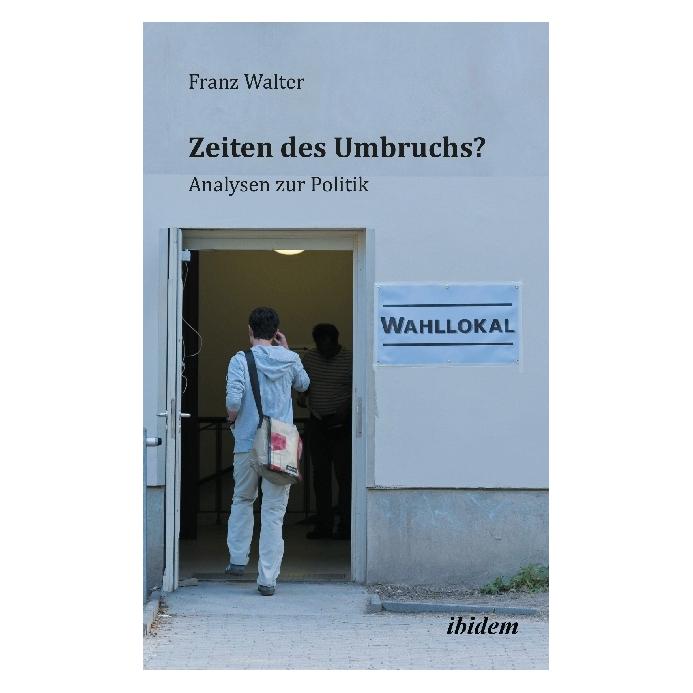 ibidem Zeiten des Umbruchs? (Deutsch, Softcover, Walter Franz) (56011898)