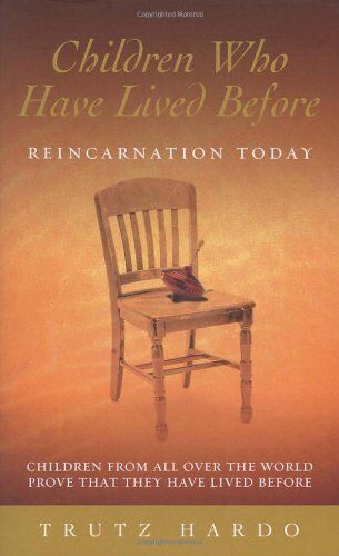 Trutz Hardo - Children Who Have Lived Before: Reincarnation Today - Preis vom 30.09.2026 22:30:23 h
