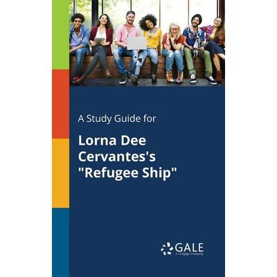 A Study Guide for Lorna Dee Cervantes's 'Refugee Ship'; Taschenbuch von Cengage Learning Gale, Gale, Study Guides, 978-1-379-28108-5