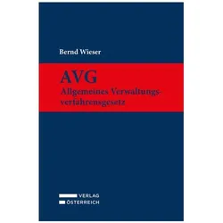 AVG - Allgemeines Verwaltungsverfahrensgesetz, Fachbücher von Bernd Wieser