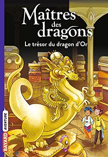 Tracey West - Maîtres des dragons. Vol. 12. Le trésor du dragon d'or - Preis vom 06.10.2026 07:26:00 h