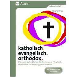 katholisch. evangelisch. orthodox, Schulbücher von Stephan Sigg