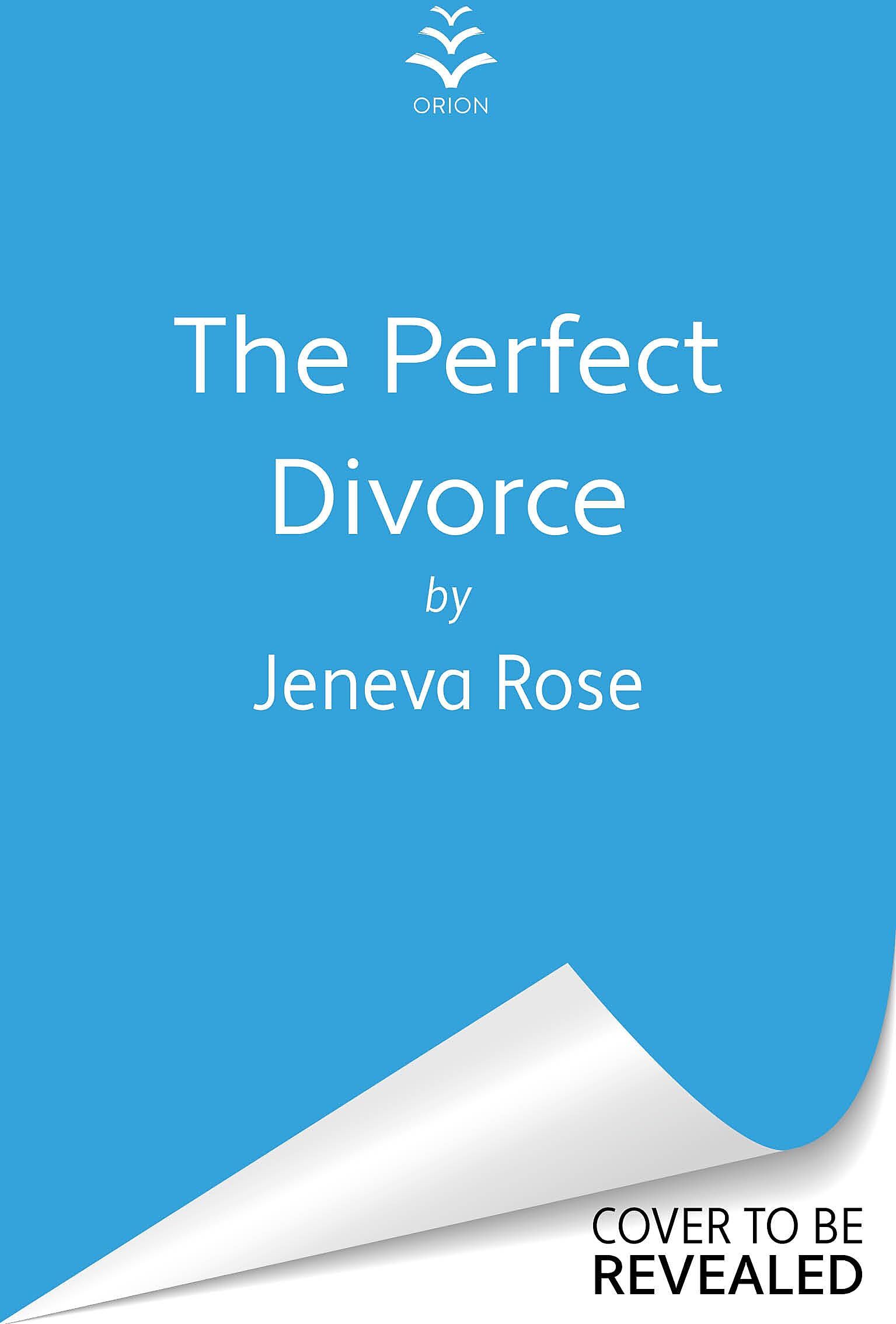 Jeneva Rose - The Perfect Divorce: The gripping #1 New York Times bestseller that everyone's talking about - Preis vom 09.10.2026 07:28:09 h
