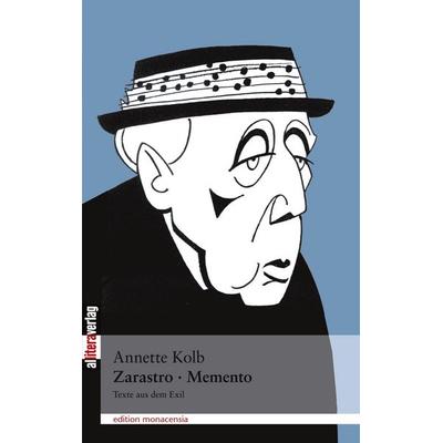 Zarastro. Memento, Taschenbuch von Annette Kolb, Buch & media, 978-3-935877-47-3
