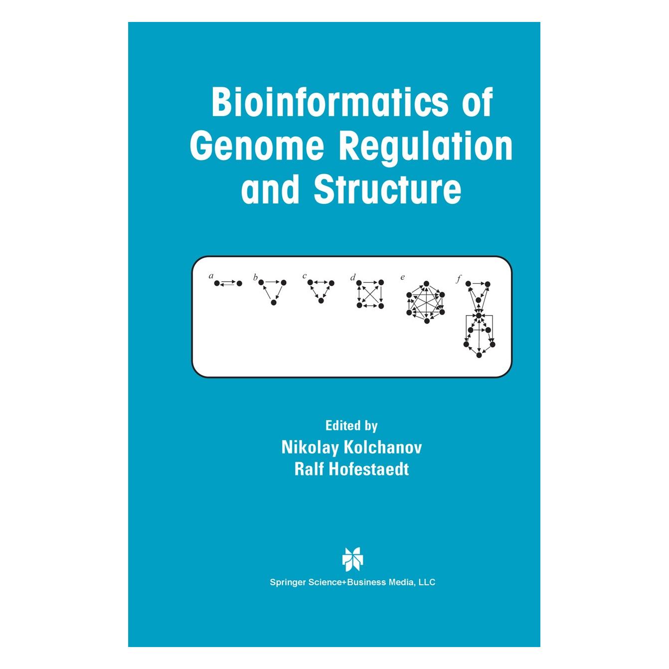 Springer Bioinformatics of Genome Regulation and Structure (Englisch, Hardcover, Nikolay Kolchanov, Ralf Hofestaedt) (9781402077357)