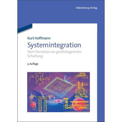 Systemintegration, Gebundene Ausgabe von Kurt Hoffmann, De Gruyter Oldenbourg, 978-3-486-70681-9