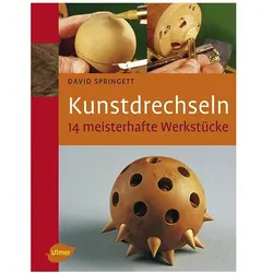 Kunstdrechseln, Ratgeber von David Springett