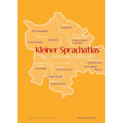 Kleiner Sprachatlas des Landkreises Freudenstadt, Gebundene Ausgabe von Rudolf Bühler,Hubert Klausmann, Verlag Regionalkultur, 978-3-95505-389-5