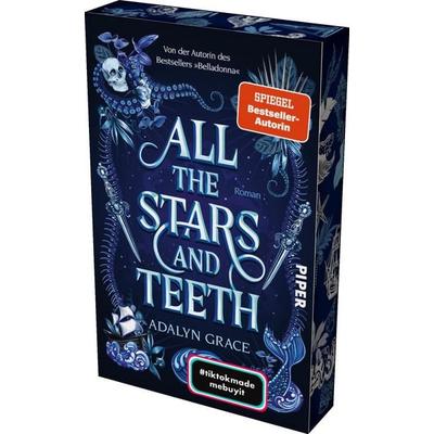 All the Stars and Teeth, Taschenbuch von Adalyn Grace, Piper, 978-3-492-50868-1