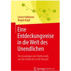 Eine Entdeckungsreise in die Welt des Unendlichen, Fachbücher von Lorenz Halbeisen