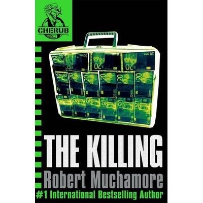 CHERUB: The Killing, Taschenbuch von Robert Muchamore, Hachette Children's Book, 978-0-340-89433-0