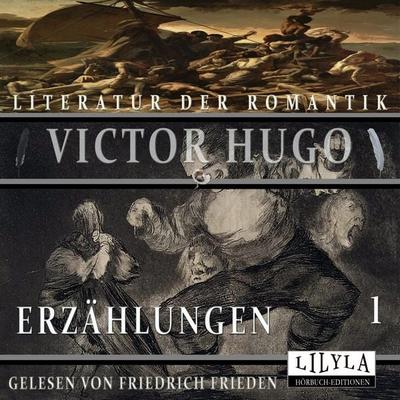 Erzählungen 1 - Victor Hugo, Audio, 9783988525543