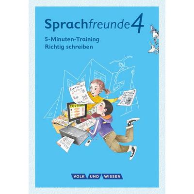 Sprachfreunde 4. Schuljahr - Ausgabe Nord/Süd - 5-Minuten-Training 'Richtig schreiben'; Taschenbuch von , Volk und Wissen Verlag
