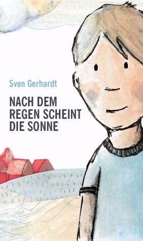 Sven Gerhardt - Nach dem Regen scheint die Sonne - Preis vom 09.10.2026 07:28:09 h
