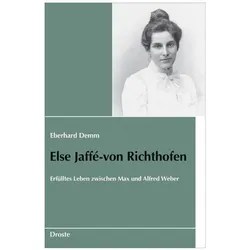 Else Jaffé-von Richthofen, Biografien von Eberhard Demm
