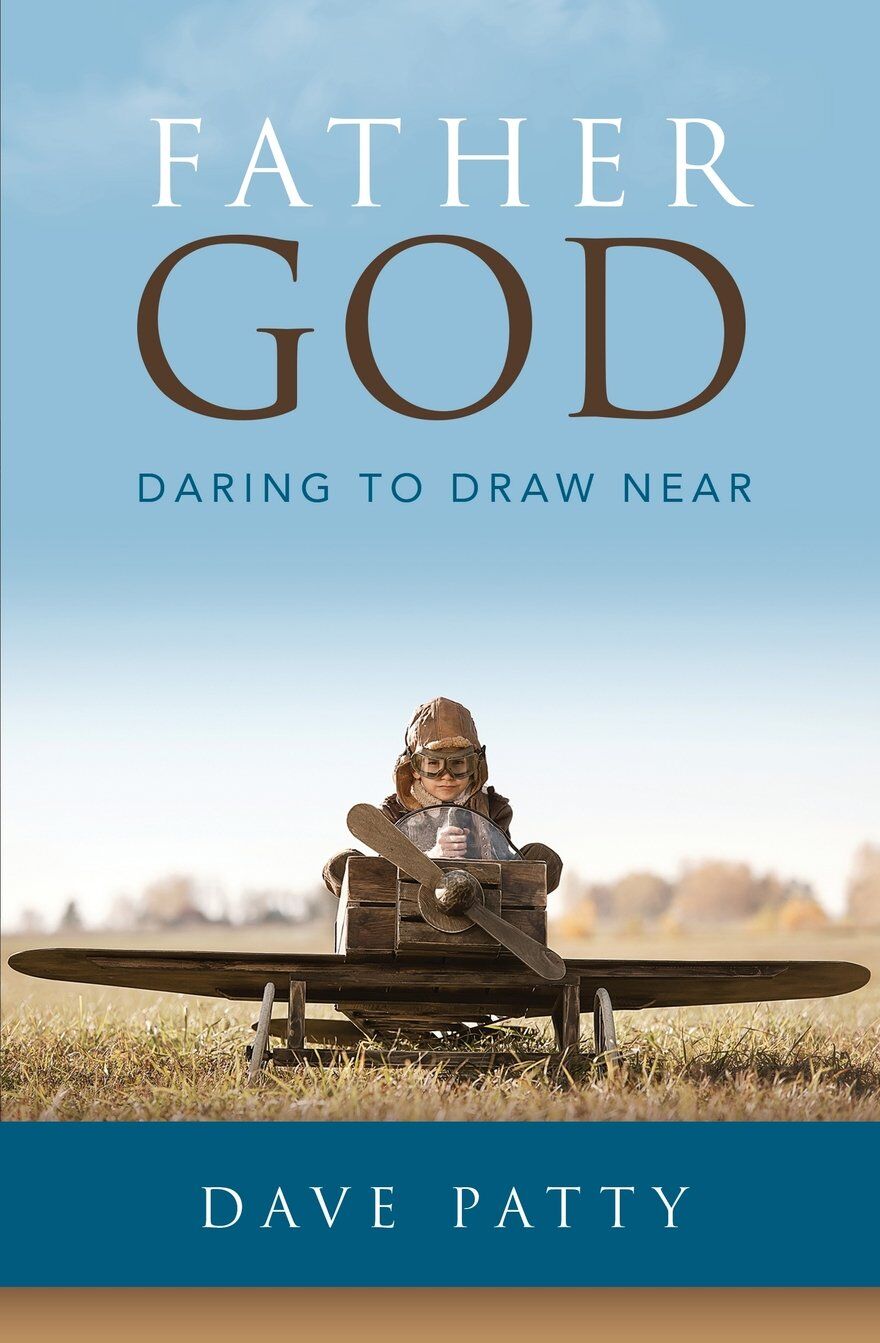 Dave Patty - Father God: Daring to Draw Near - Preis vom 09.10.2026 07:28:09 h